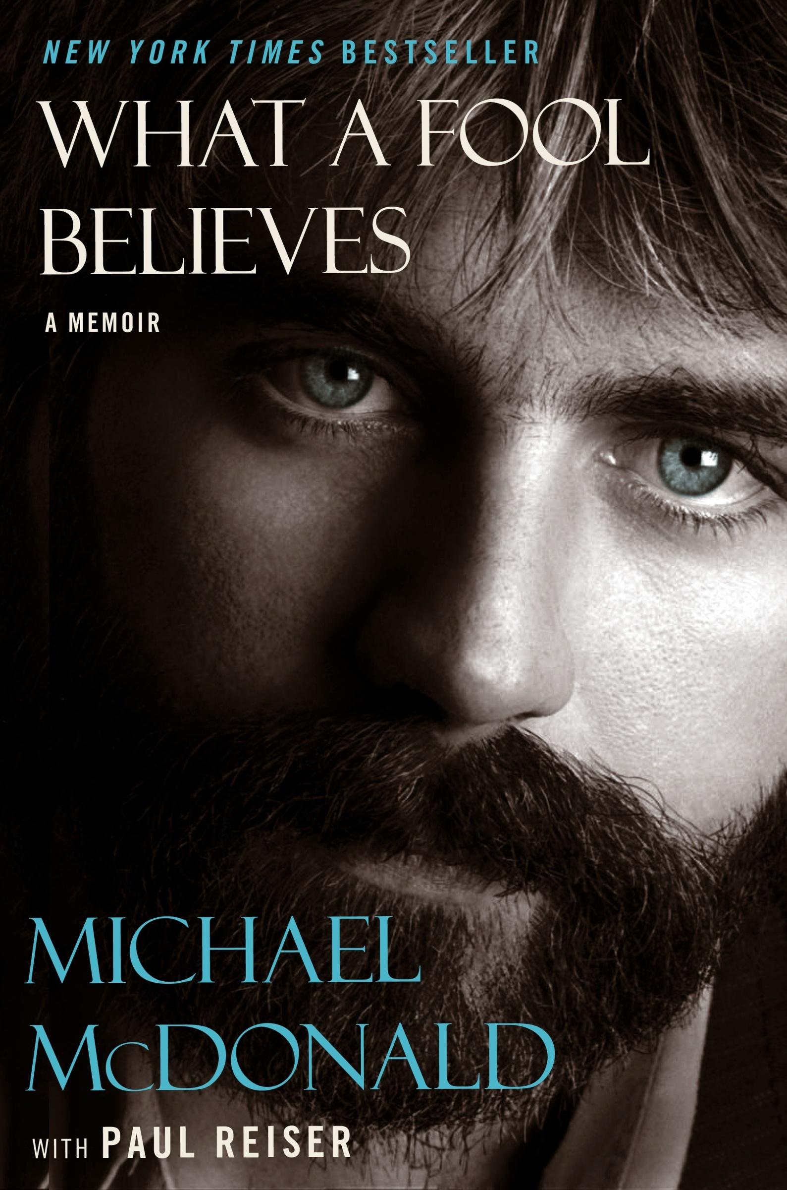 Cover: 9780063357563 | What a Fool Believes | A Memoir | Michael McDonald (u. a.) | Buch