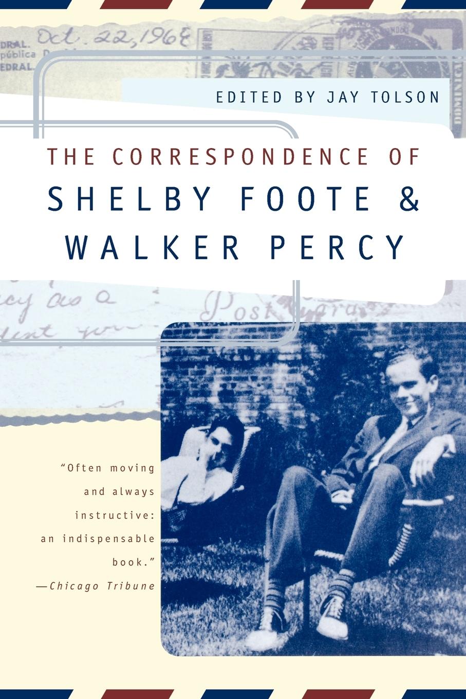 Cover: 9780393317688 | The Correspondence of Shelby Foote &amp; Walker Percy | Foote (u. a.)