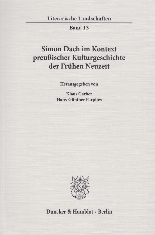 Cover: 9783428138807 | Simon Dach im Kontext preußischer Kulturgeschichte der Frühen Neuzeit