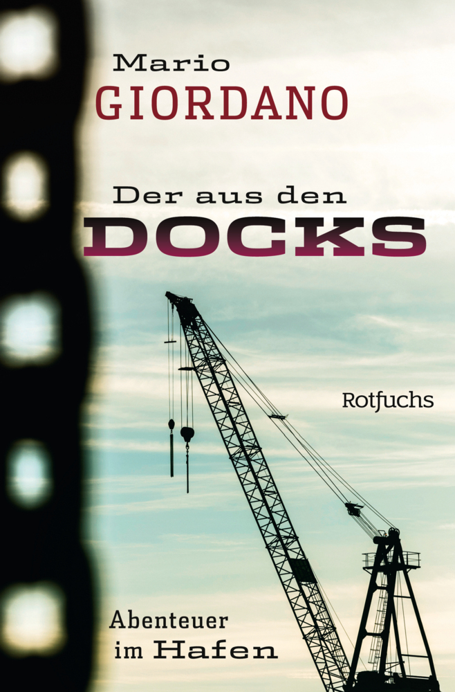 Cover: 9783499208621 | Der aus den Docks | Mario Giordano | Taschenbuch | Deutsch