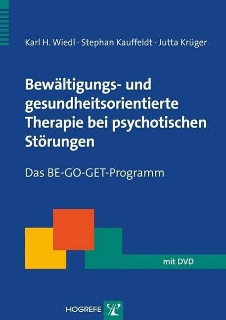 Cover: 9783801724221 | Bewältigungs- und gesundheitsorientierte Therapie bei psychotischen...