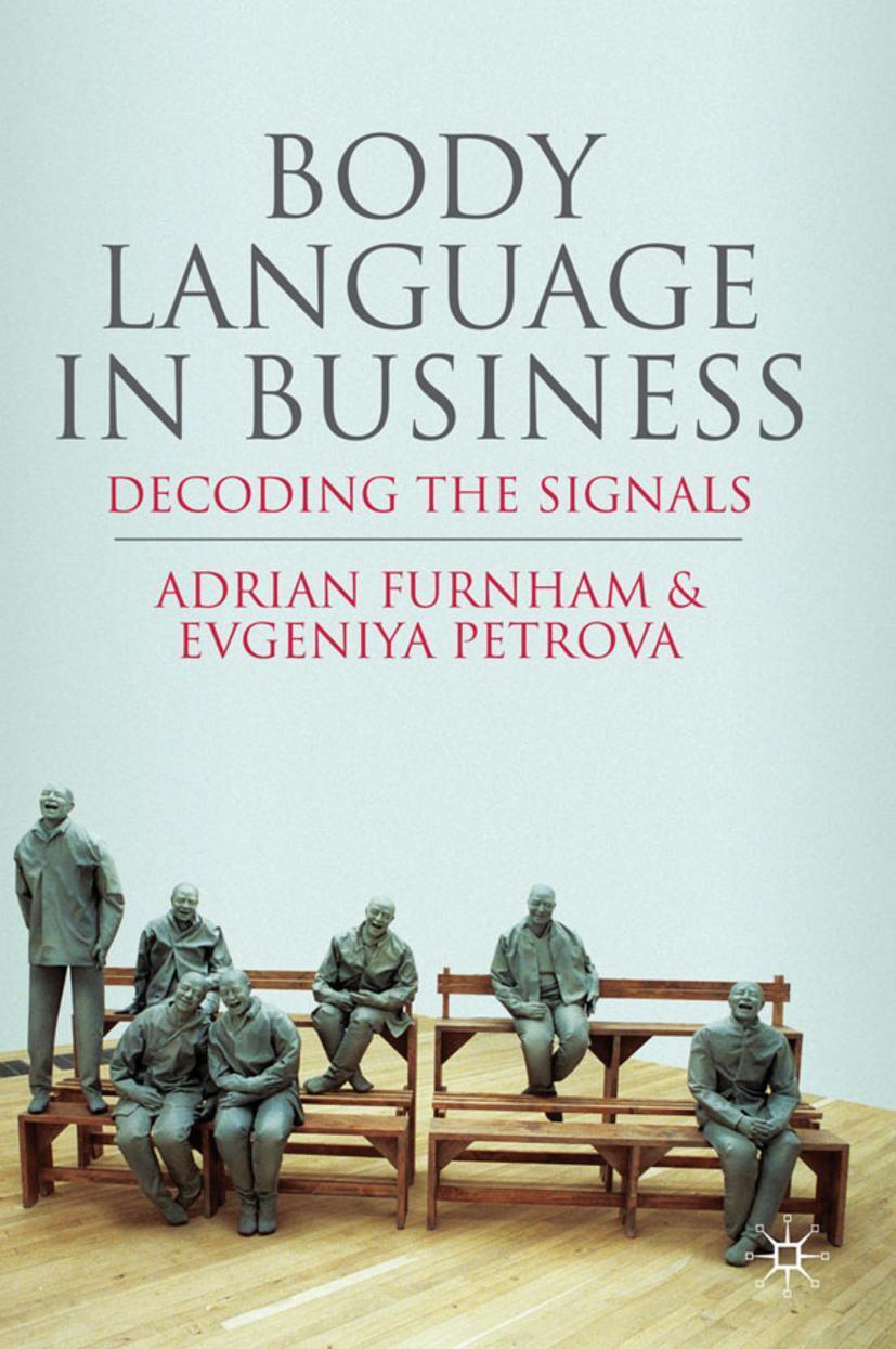 Cover: 9780230241466 | Body Language in Business | Decoding the Signals | A. Furnham (u. a.)