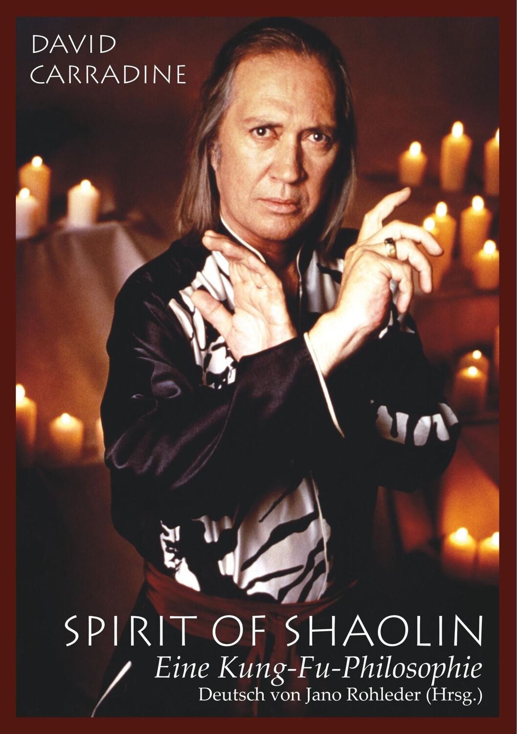 Cover: 9783749497003 | Spirit of Shaolin | Eine Kung-Fu-Philosophie | David Carradine | Buch