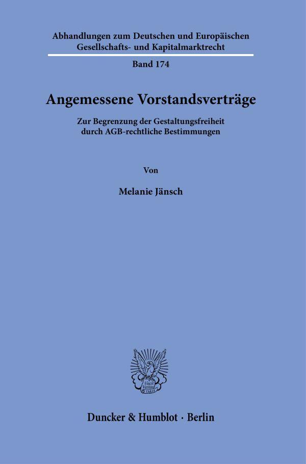 Cover: 9783428182411 | Angemessene Vorstandsverträge. | Melanie Jänsch | Buch | 324 S. | 2021