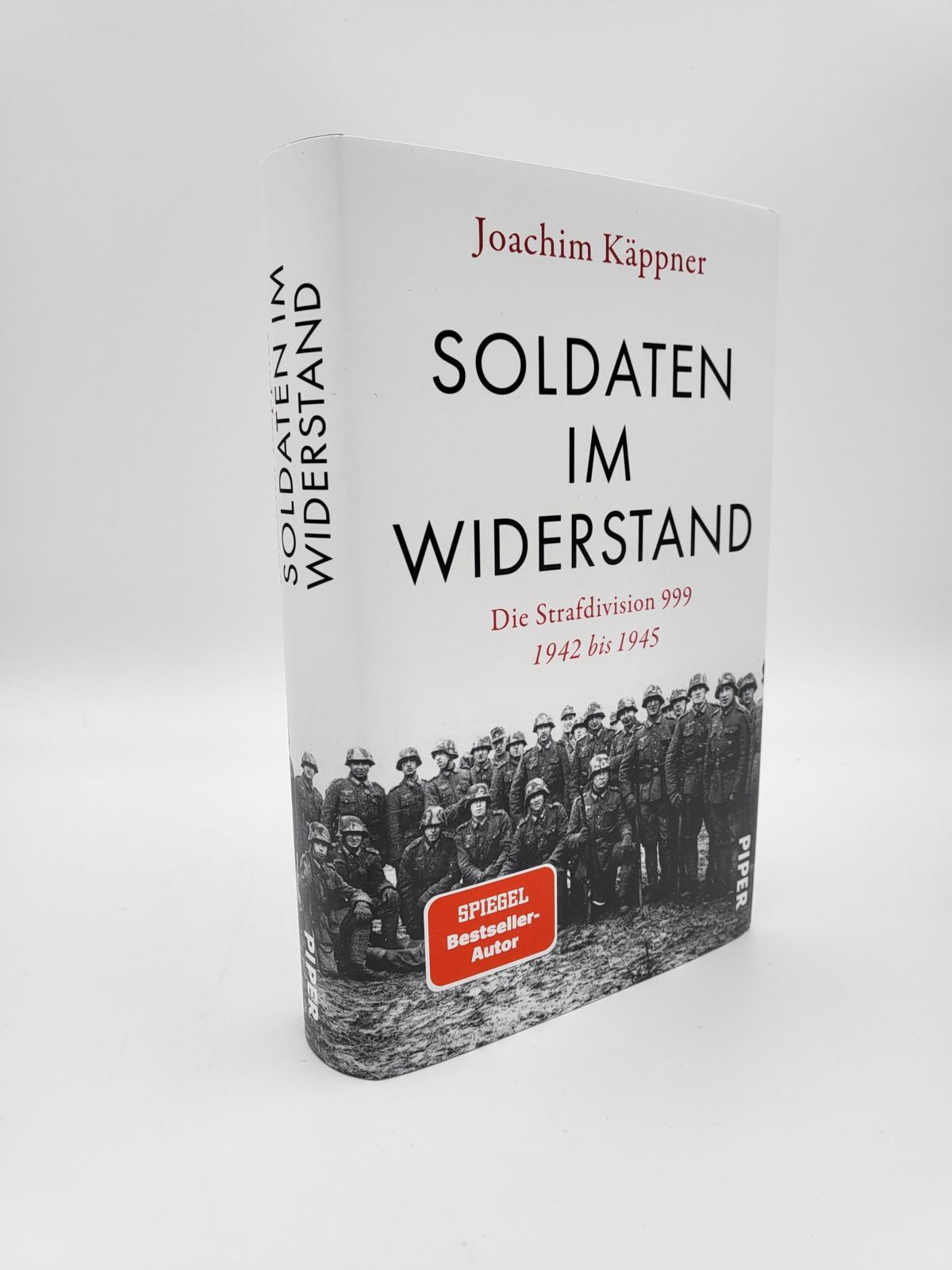 Bild: 9783492070379 | Soldaten im Widerstand | Joachim Käppner | Buch | 416 S. | Deutsch