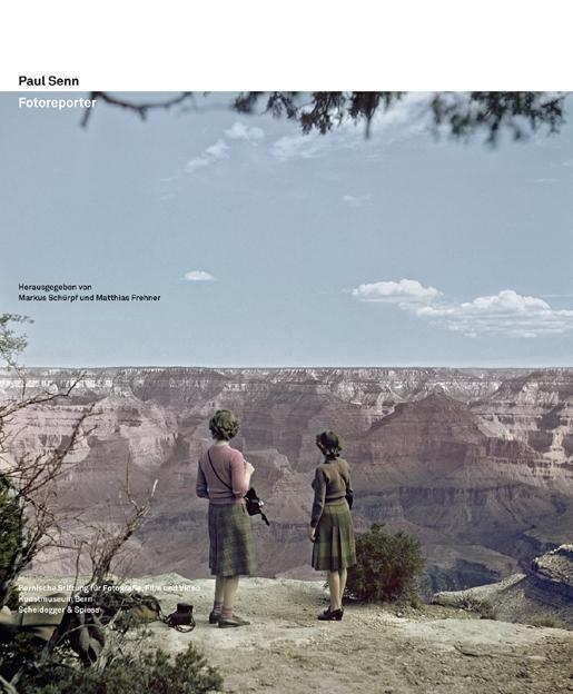 Cover: 9783858811974 | Paul Senn - Fotoreporter | Katalog zur Ausstellung Bern 2007 | Buch