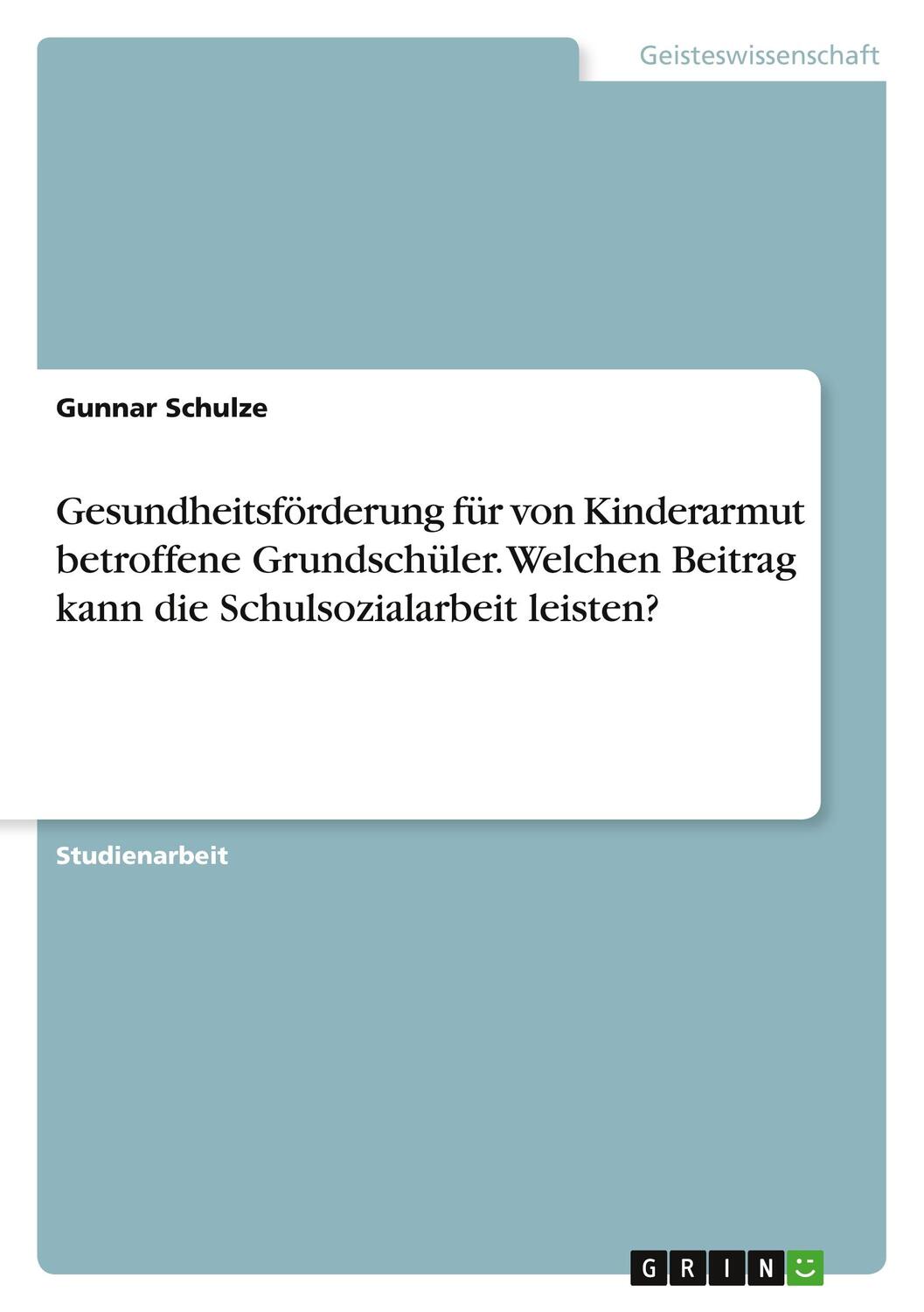 Cover: 9783346783509 | Gesundheitsförderung für von Kinderarmut betroffene Grundschüler....