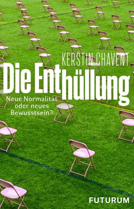 Cover: 9783856362690 | Die Enthüllung | Neue Normalität oder neues Bewusstsein? | Chavent