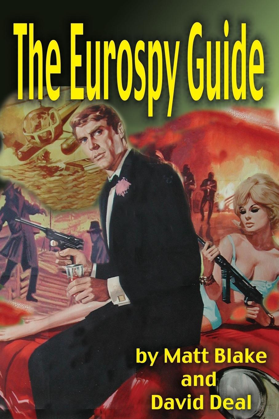 Cover: 9781887664523 | Eurospy Guide | David Deal (u. a.) | Taschenbuch | Paperback | 2008