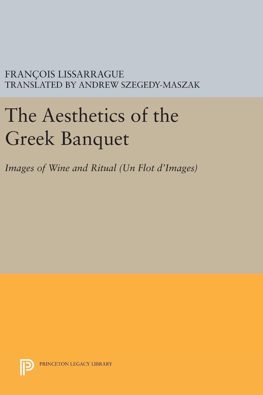 Cover: 9780691633268 | The Aesthetics of the Greek Banquet | Images of Wine and Ritual | Buch