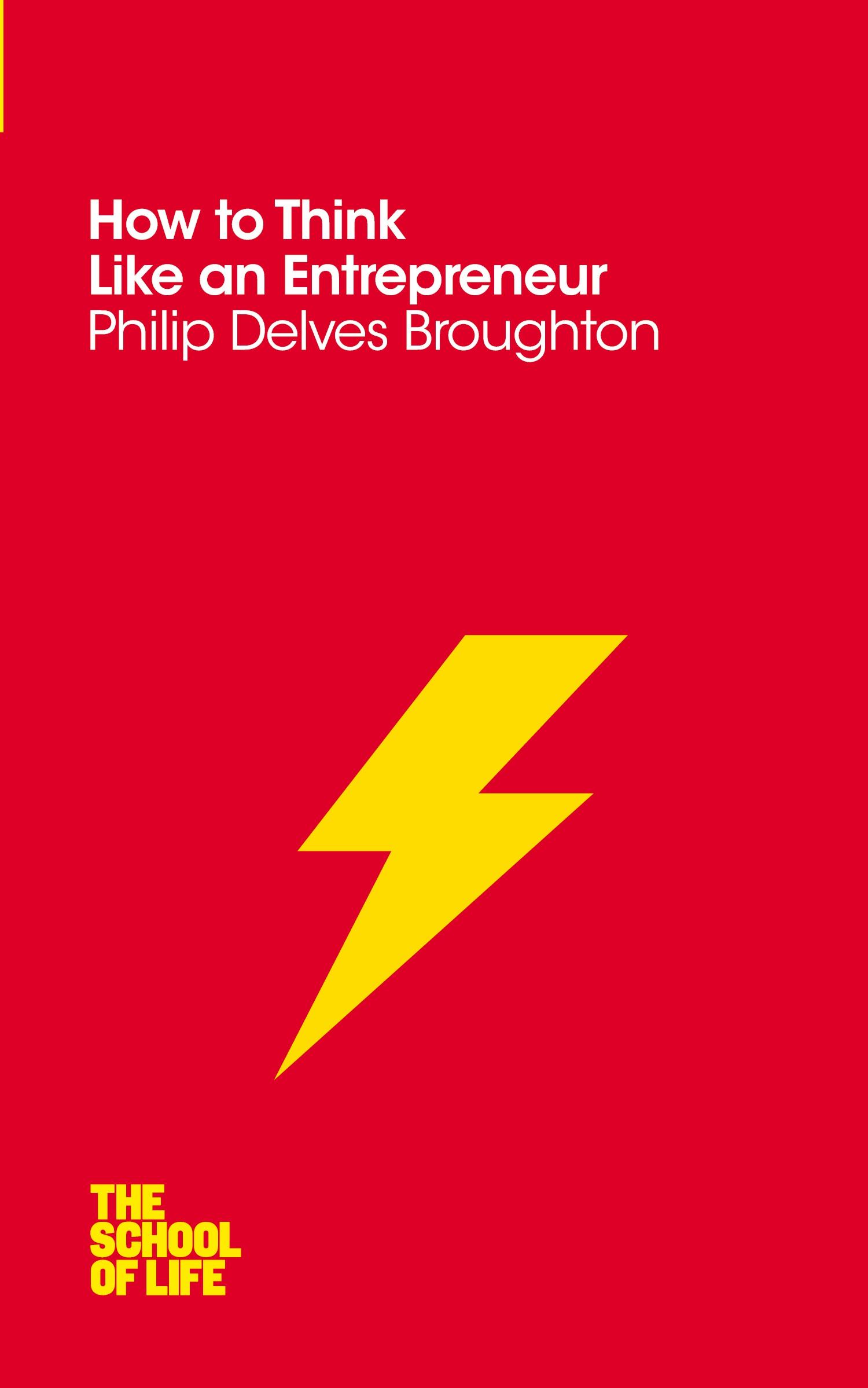 Cover: 9781447293354 | How to Think Like an Entrepreneur | Philip Delves Broughton (u. a.)