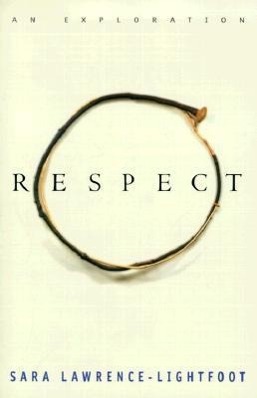 Cover: 9780738203188 | Respect | Sara Lawrence-Lightfoot | Taschenbuch | Englisch | 2000