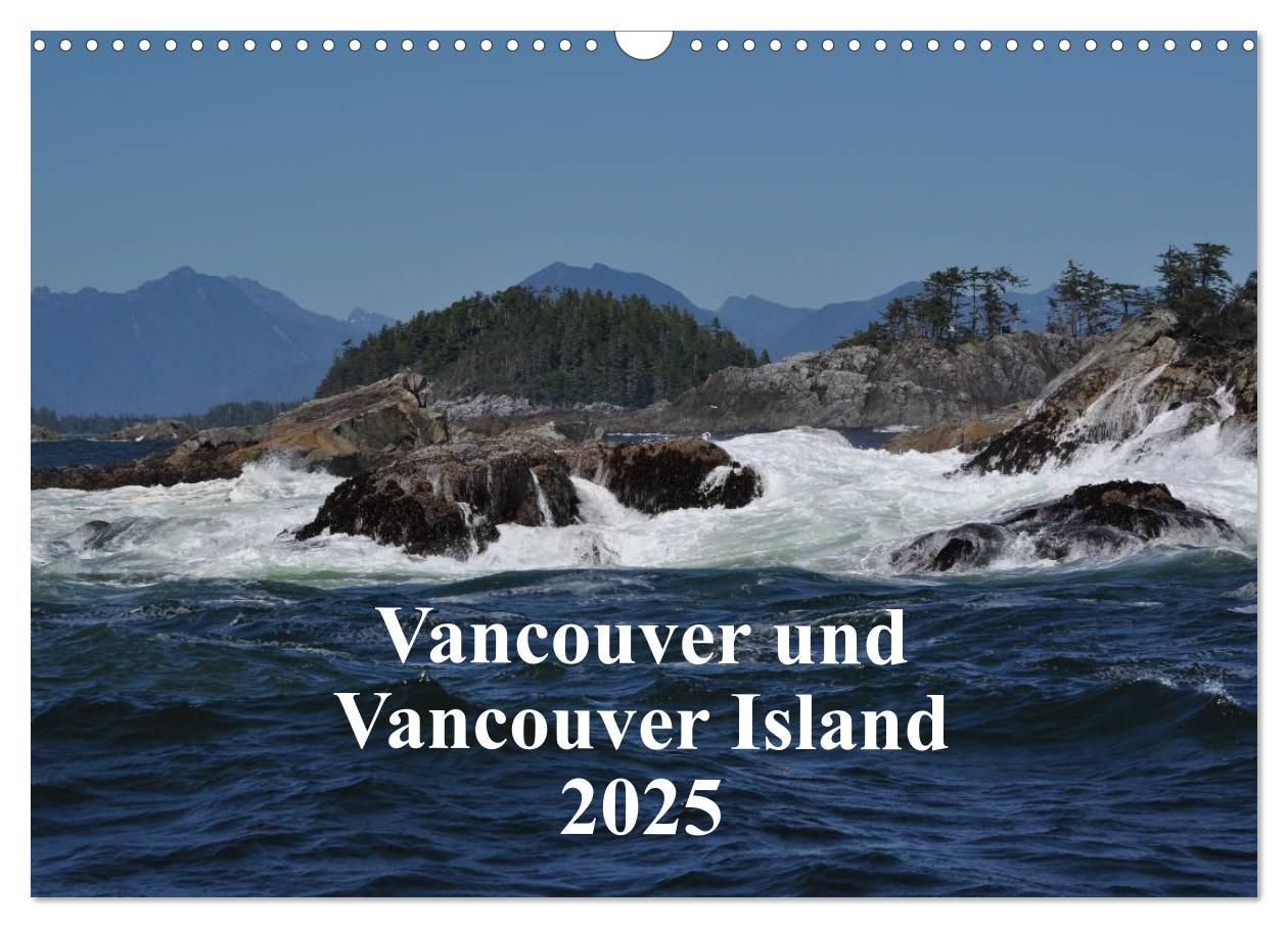 Cover: 9783435769728 | Vancouver und Vancouver Island 2025 (Wandkalender 2025 DIN A3...