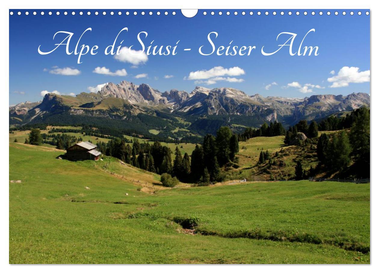 Cover: 9783435473861 | Alpe di Siusi - Seiser Alm (Wandkalender 2025 DIN A3 quer),...