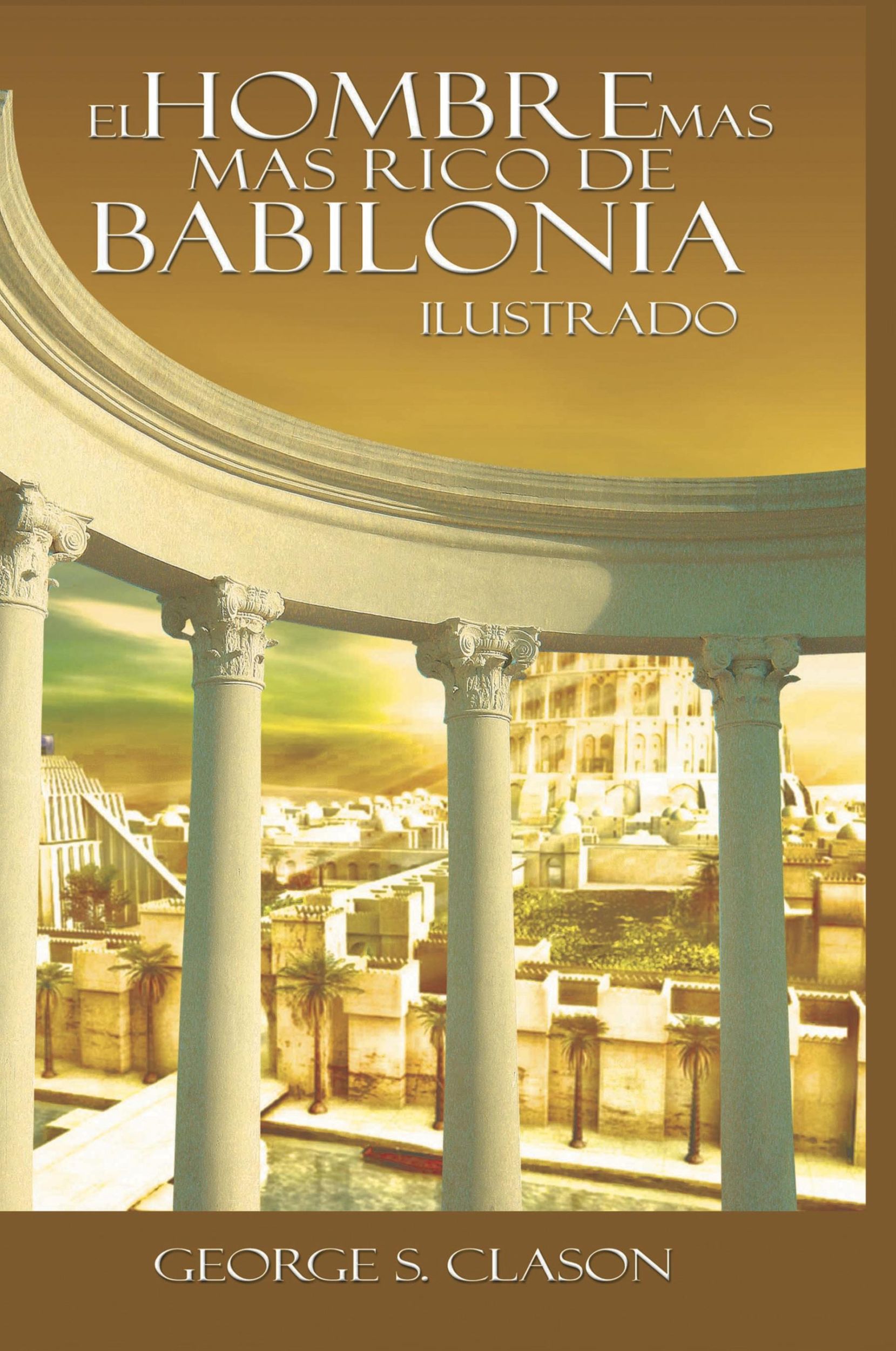 Cover: 9789229901664 | El Hombre Mas Rico de Babilonia | George S. Clason Clason | Buch