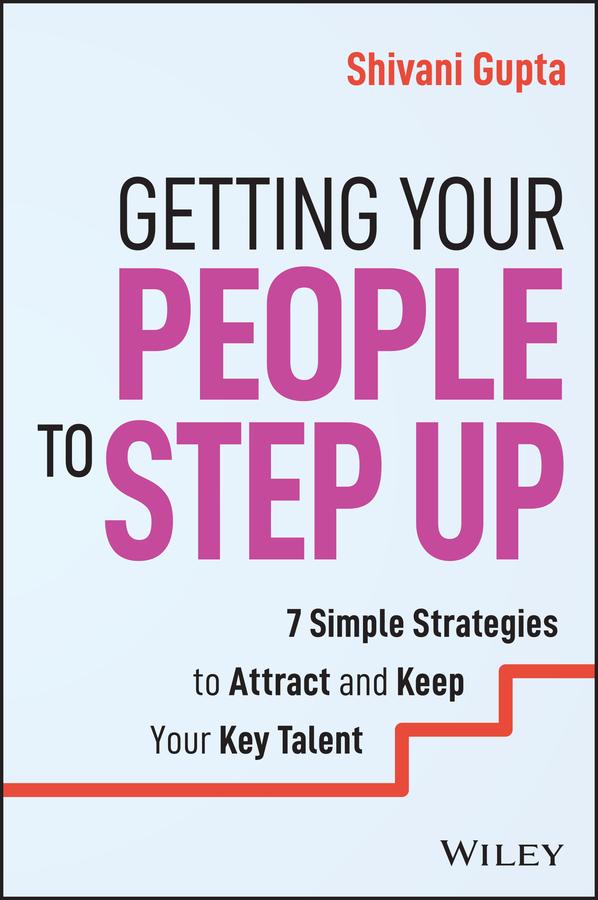 Cover: 9781394248759 | Getting Your People to Step Up | Shivani Gupta | Taschenbuch | 2024