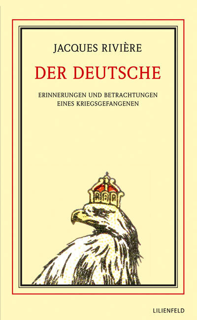 Cover: 9783940357120 | Der Deutsche | Erinnerungen und Betrachtungen eines Kriegsgefangenen