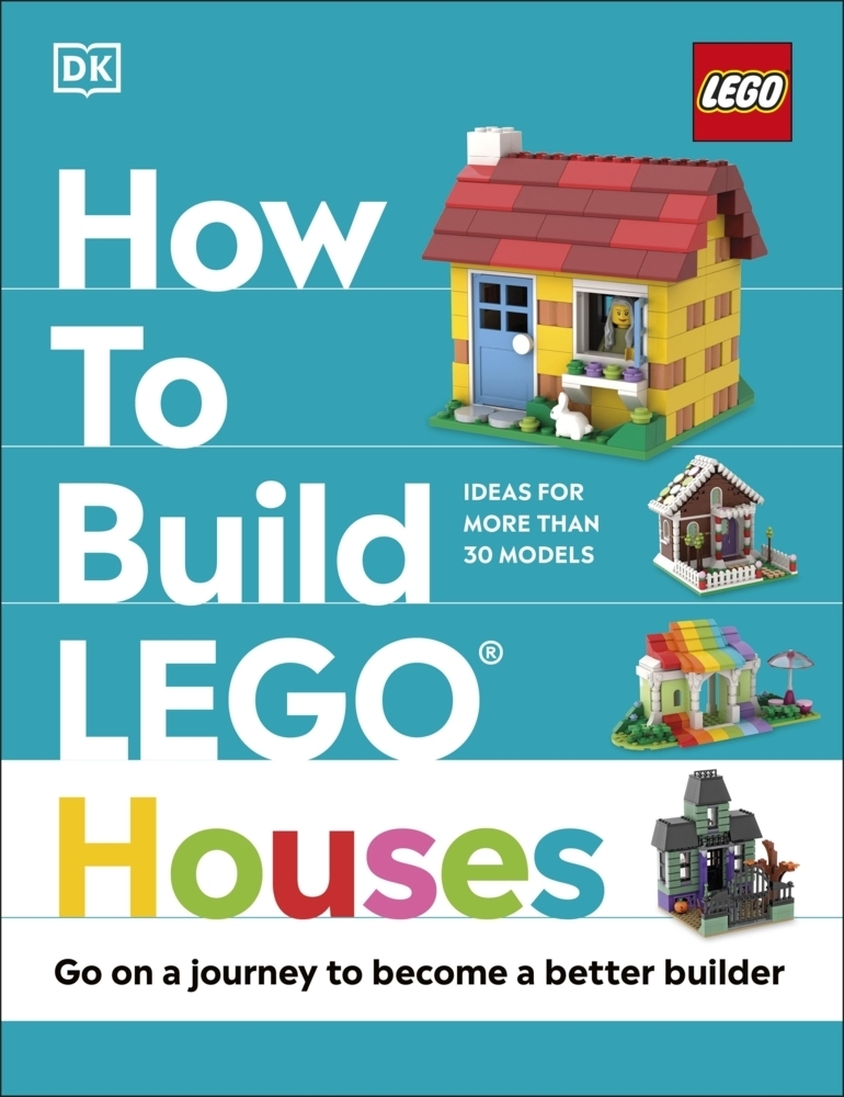 Cover: 9780241506271 | How to Build LEGO Houses | Go on a Journey to Become a Better Builder