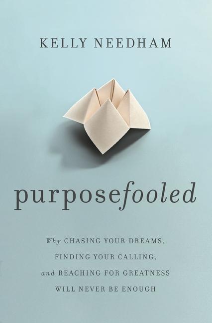 Cover: 9781400241613 | Purposefooled | Kelly Needham | Taschenbuch | Kartoniert / Broschiert