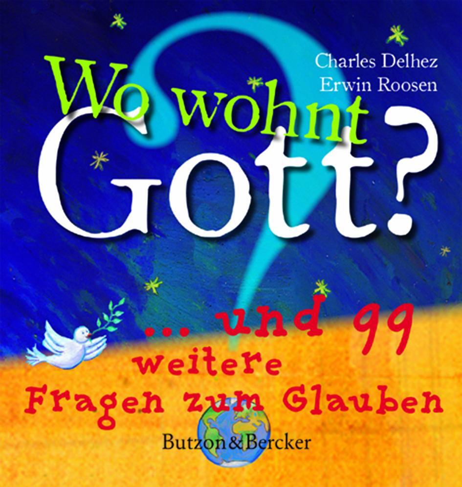 Cover: 9783766608390 | Wo wohnt Gott? | ... und 99 weitere Fragen zum Glauben | Buch | 160 S.