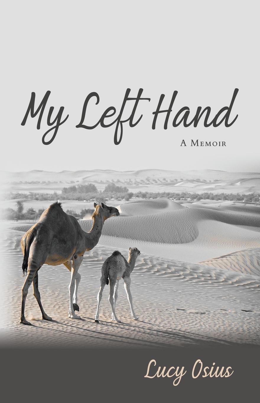 Cover: 9798886794007 | My Left Hand | A Memoir | Lucy Osius | Taschenbuch | Englisch | 2023