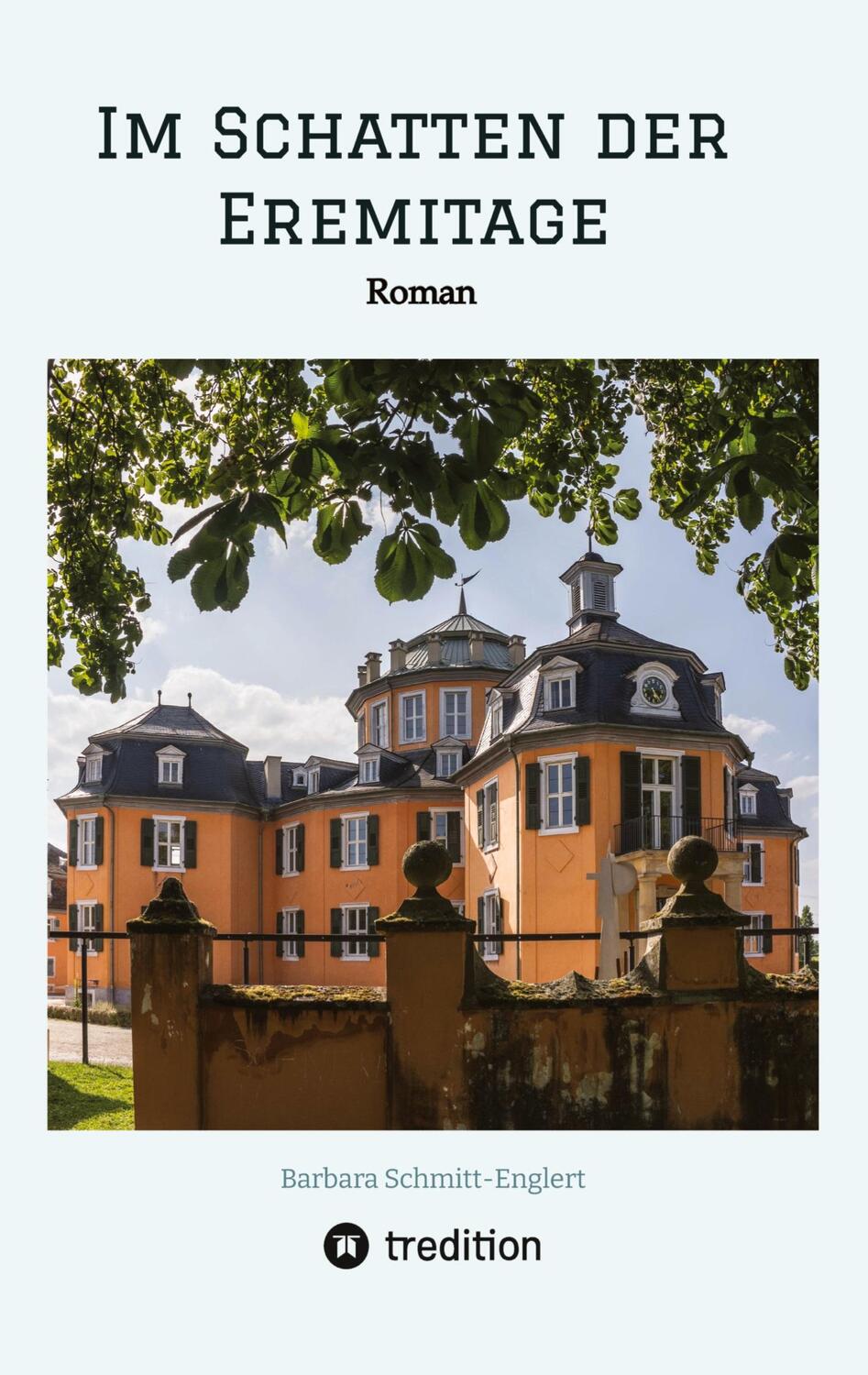 Cover: 9783384163349 | Im Schatten der Eremitage | Barbara Schmitt-Englert | Taschenbuch