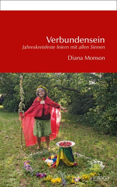 Cover: 9783981652017 | Verbundensein | Jahreskreisfeste mit allen Sinnen feiern | Monson