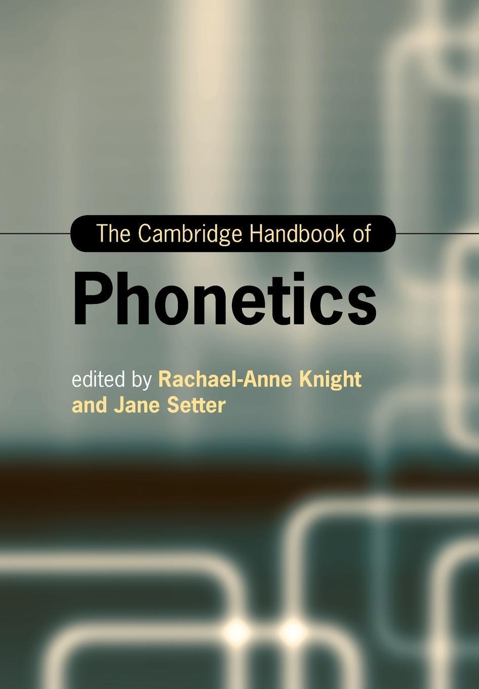 Cover: 9781108448598 | The Cambridge Handbook of Phonetics | Jane Setter | Taschenbuch | 2024