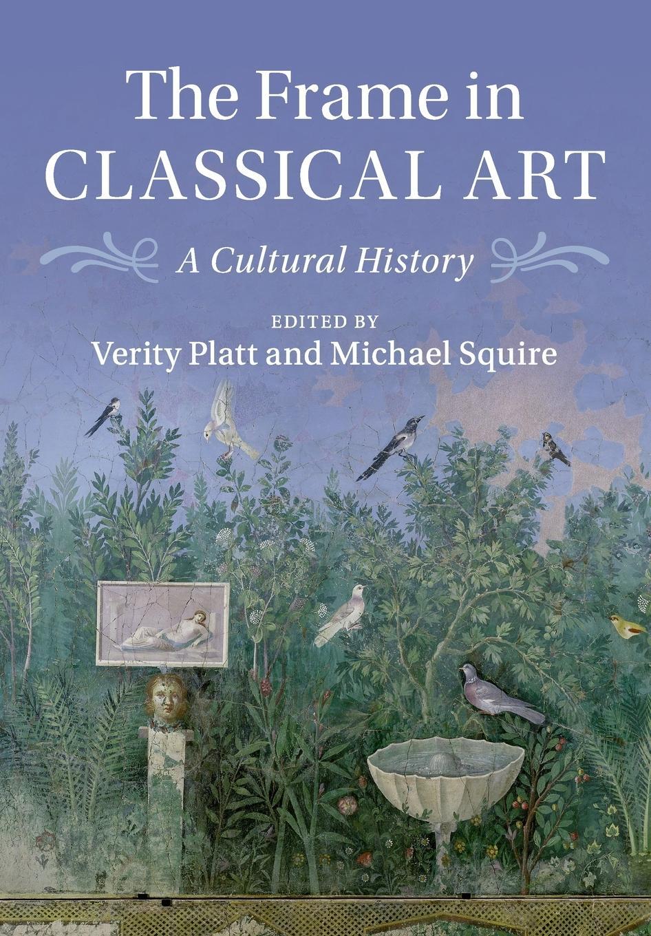 Cover: 9781316614815 | The Frame in Classical Art | Michael Squire | Taschenbuch | Paperback