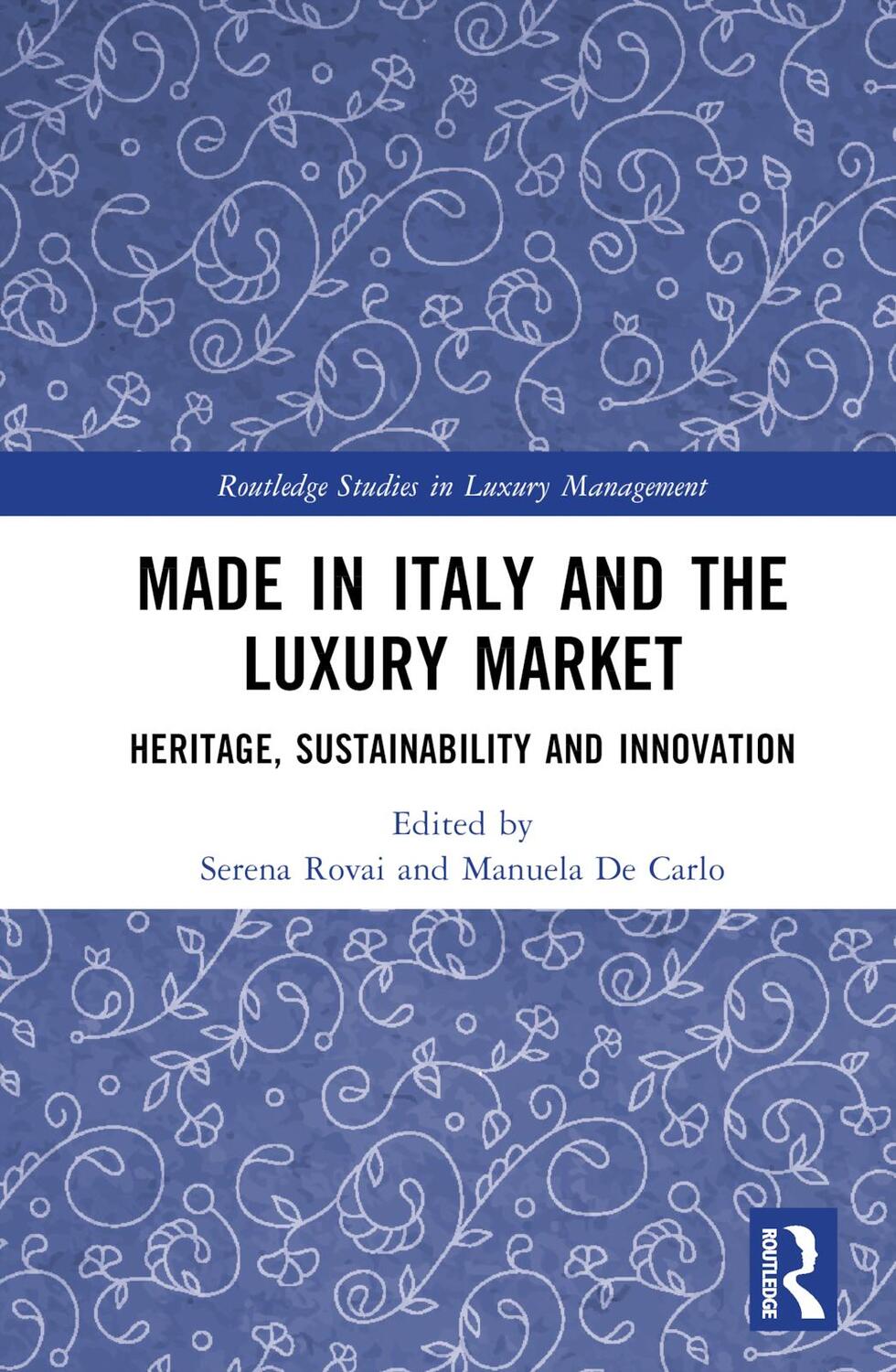 Cover: 9781032304380 | Made in Italy and the Luxury Market | Serena Rovai (u. a.) | Buch