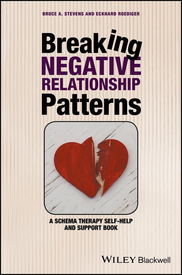 Cover: 9781119162827 | Breaking Negative Relationship Patterns | Bruce A Stevens (u. a.)