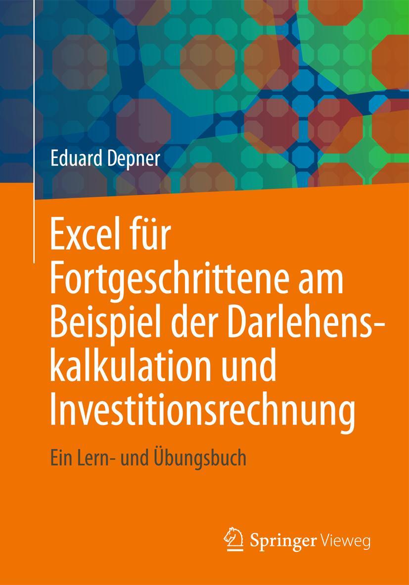 Cover: 9783834819772 | Excel für Fortgeschrittene am Beispiel der Darlehenskalkulation und...