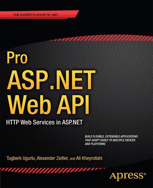 Rückseite: 9781430247258 | Pro ASP.NET Web API | HTTP Web Services in ASP.NET | Ali Uurlu (u. a.)