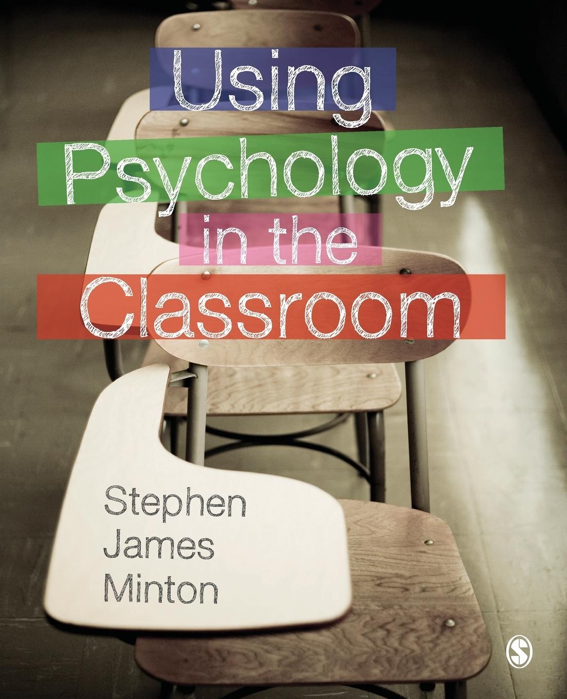 Cover: 9781446201664 | Using Psychology in the Classroom | Stephen James Minton | Taschenbuch