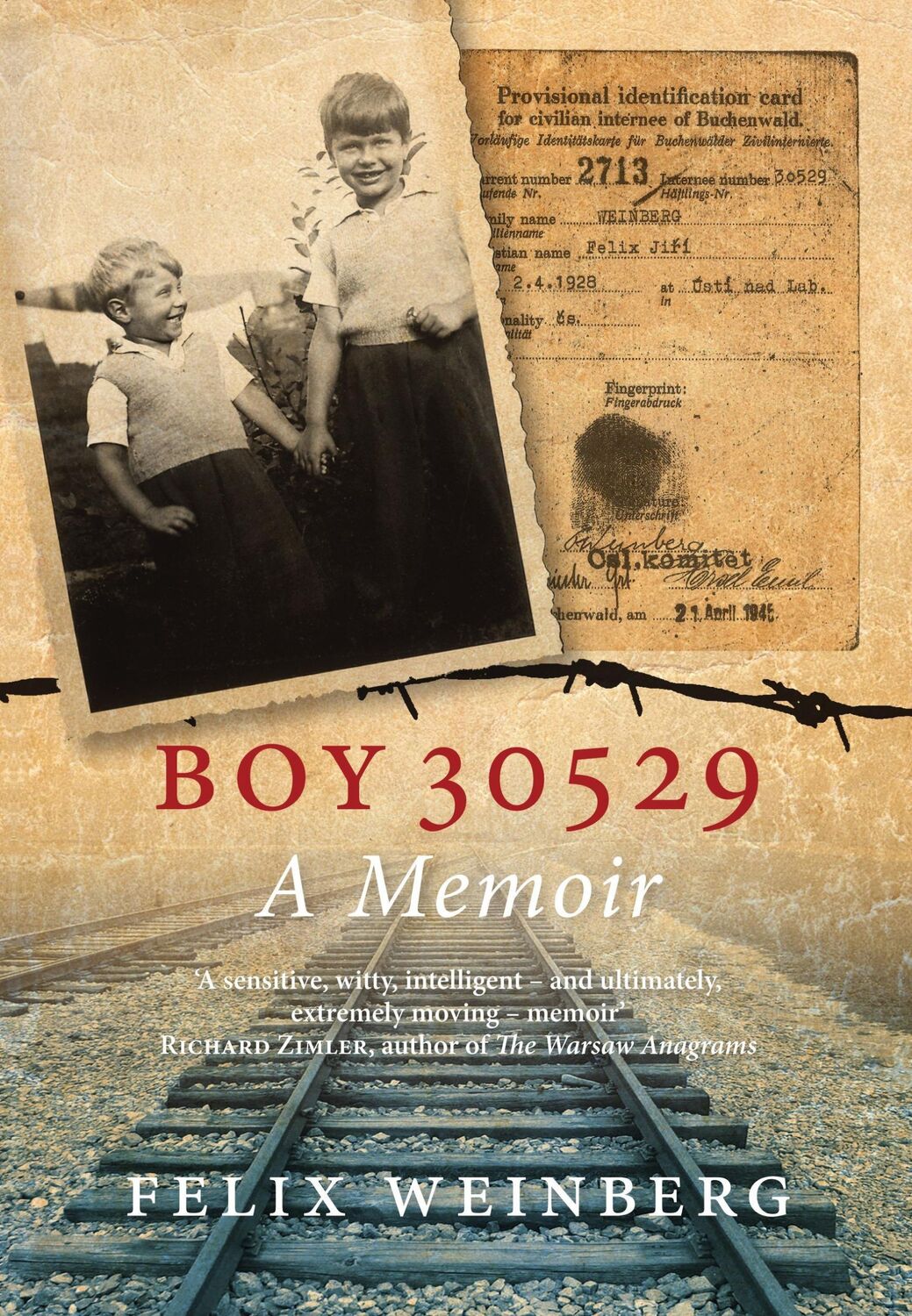 Cover: 9781781680780 | Boy 30529 | A Memoir | Felix Weinberg | Buch | Gebunden | Englisch