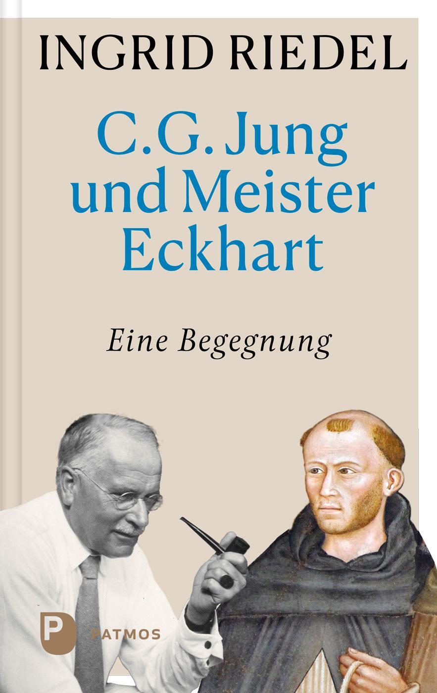 Cover: 9783843615501 | C. G. Jung und Meister Eckhart | Eine Begegnung | Ingrid Riedel | Buch