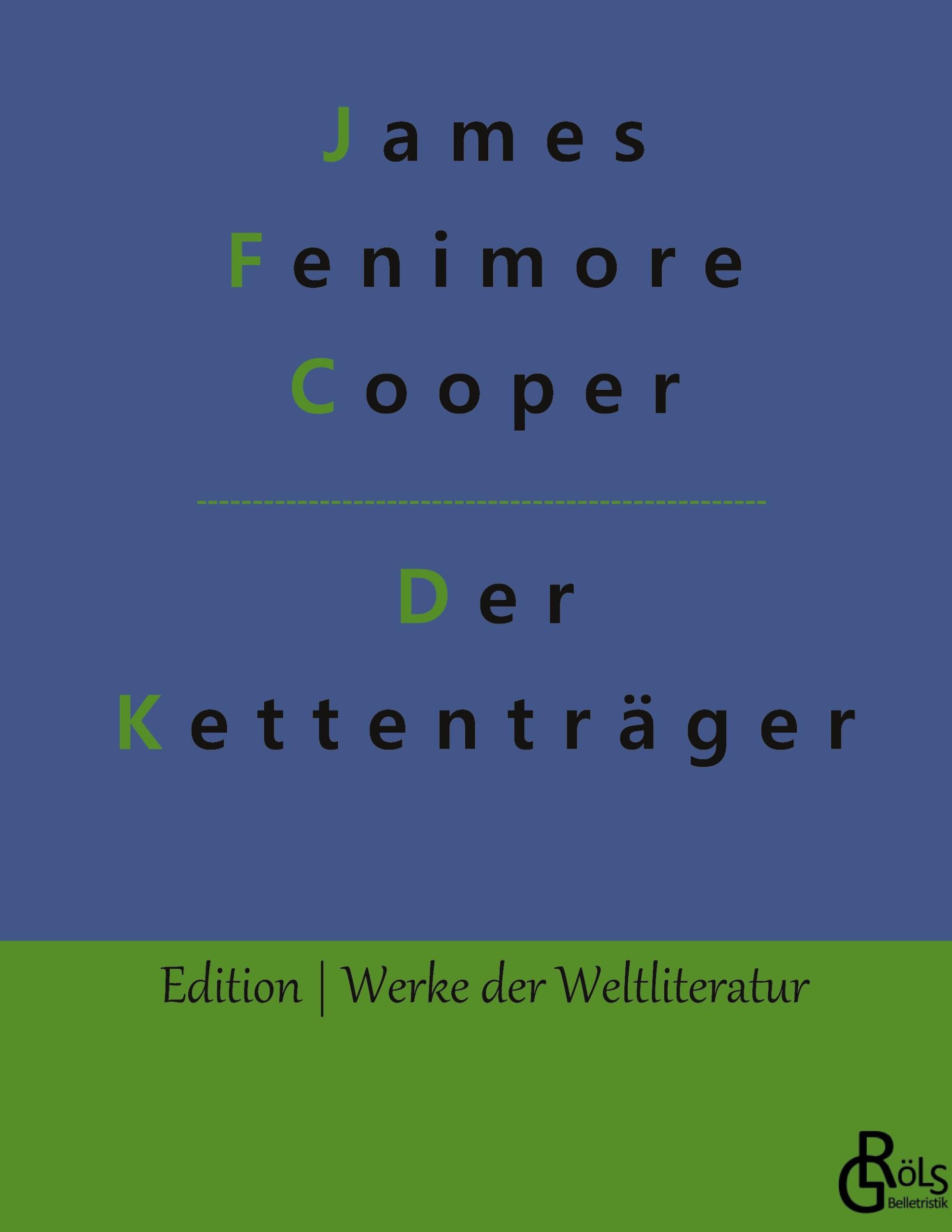 Cover: 9783966375375 | Der Kettenträger | Handschriften der Familie Littlepage | Cooper