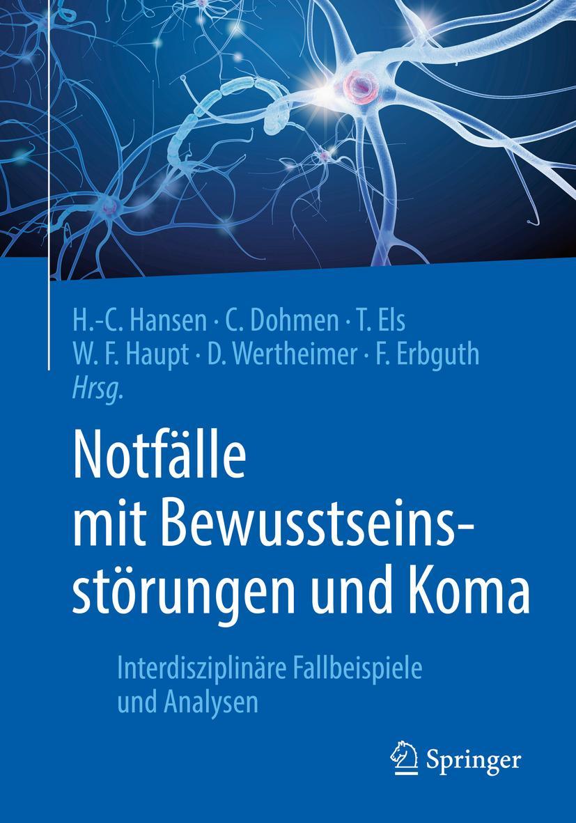 Cover: 9783662591284 | Notfälle mit Bewusstseinsstörungen und Koma | Hansen (u. a.) | Buch