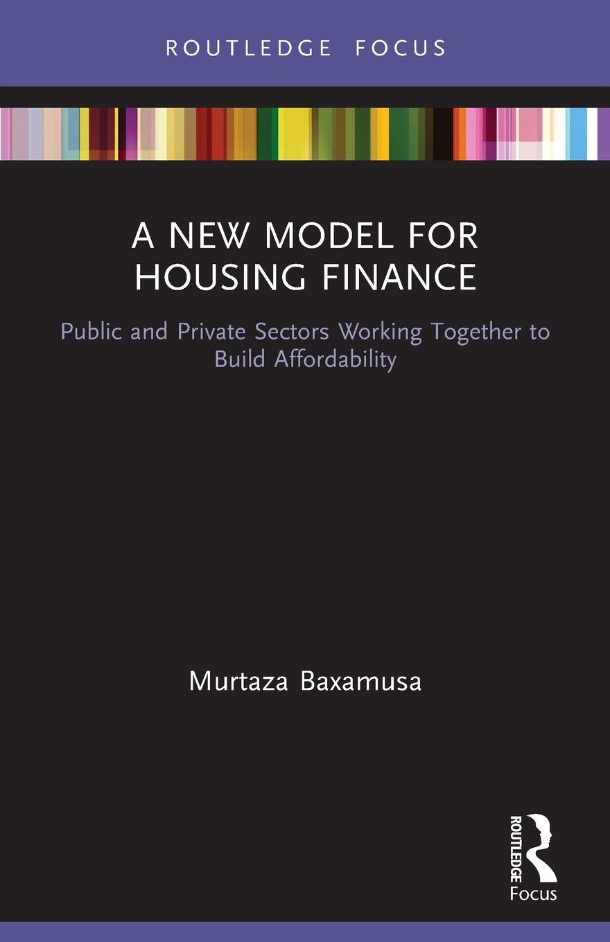 Cover: 9780367529499 | A New Model for Housing Finance | Murtaza Baxamusa | Taschenbuch