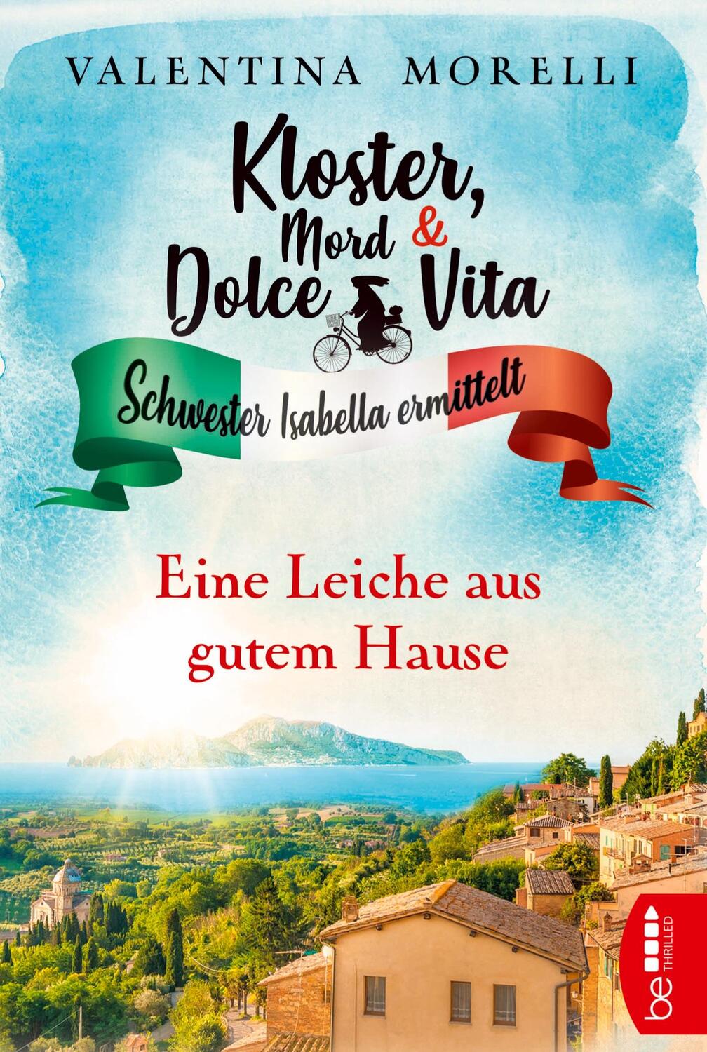 Cover: 9783741302848 | Kloster, Mord und Dolce Vita - Eine Leiche aus gutem Hause | Morelli