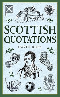 Cover: 9781780278483 | Scottish Quotations | David Ross | Taschenbuch | Englisch | 2024