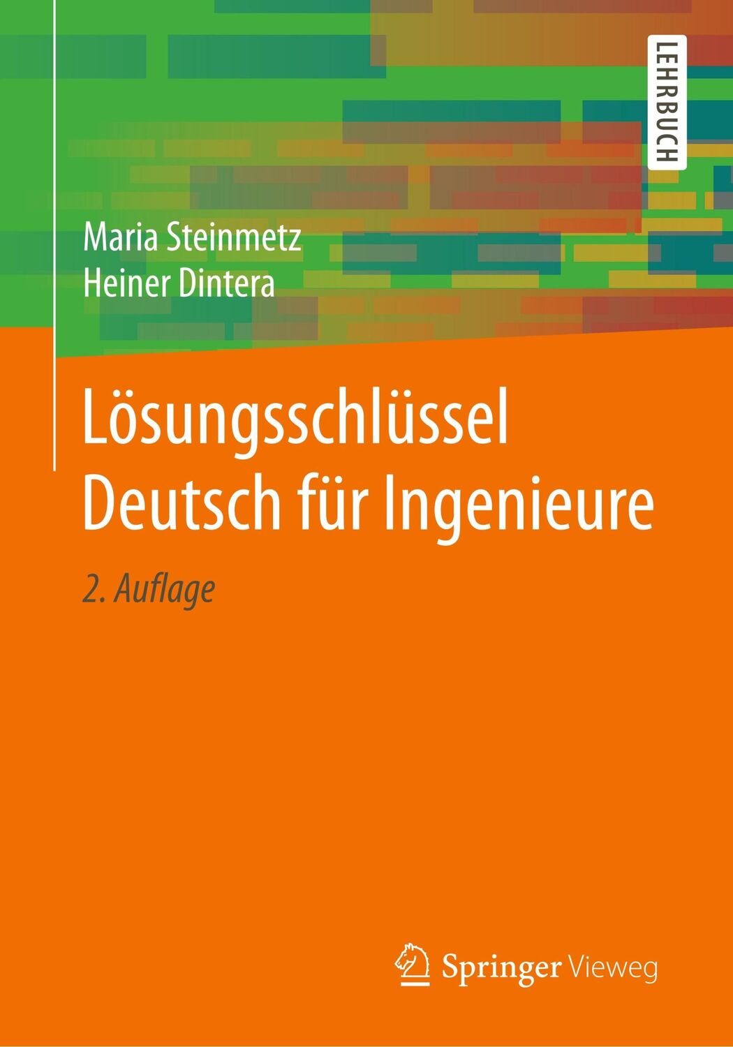 Cover: 9783658198930 | Lösungsschlüssel Deutsch für Ingenieure | Heiner Dintera (u. a.) | XVI