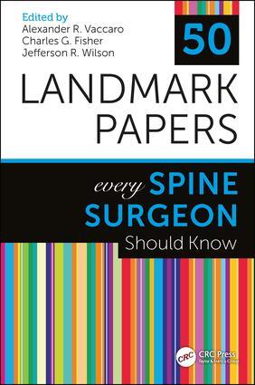 Cover: 9781498768306 | 50 Landmark Papers Every Spine Surgeon Should Know | Mba (u. a.)