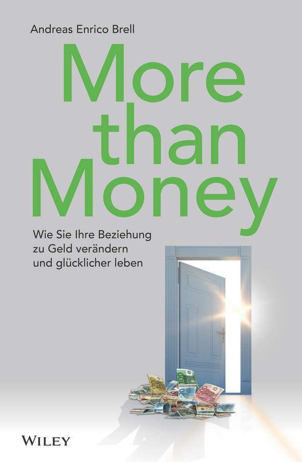 Cover: 9783527509256 | More than Money | Andreas Enrico Brell | Buch | 244 S. | Deutsch