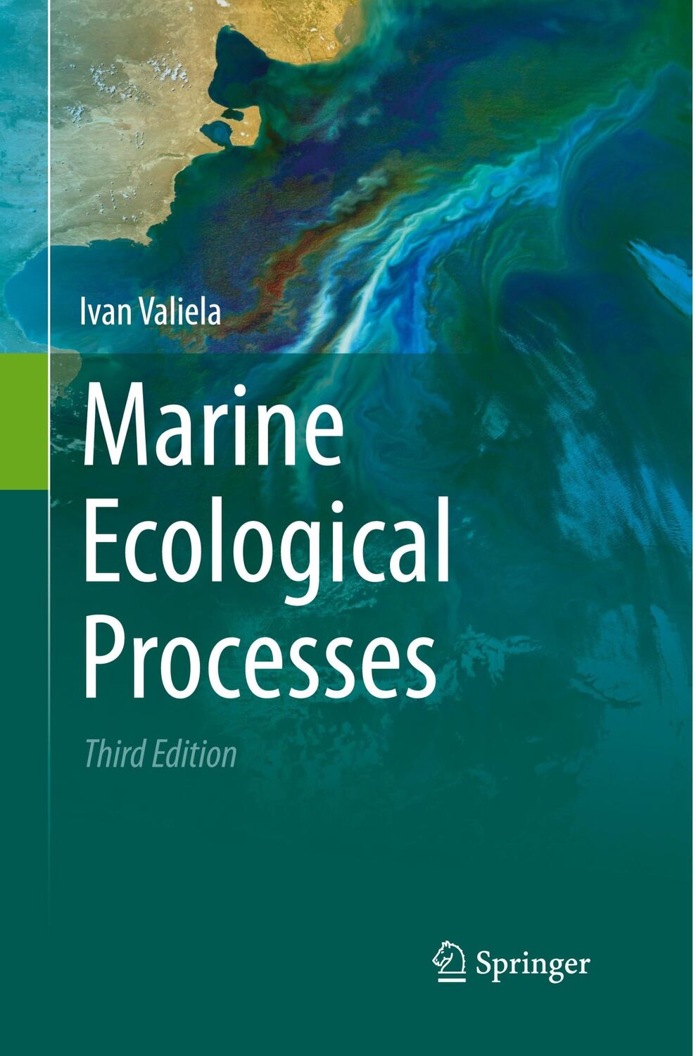 Cover: 9781493979097 | Marine Ecological Processes | Ivan Valiela | Taschenbuch | Paperback