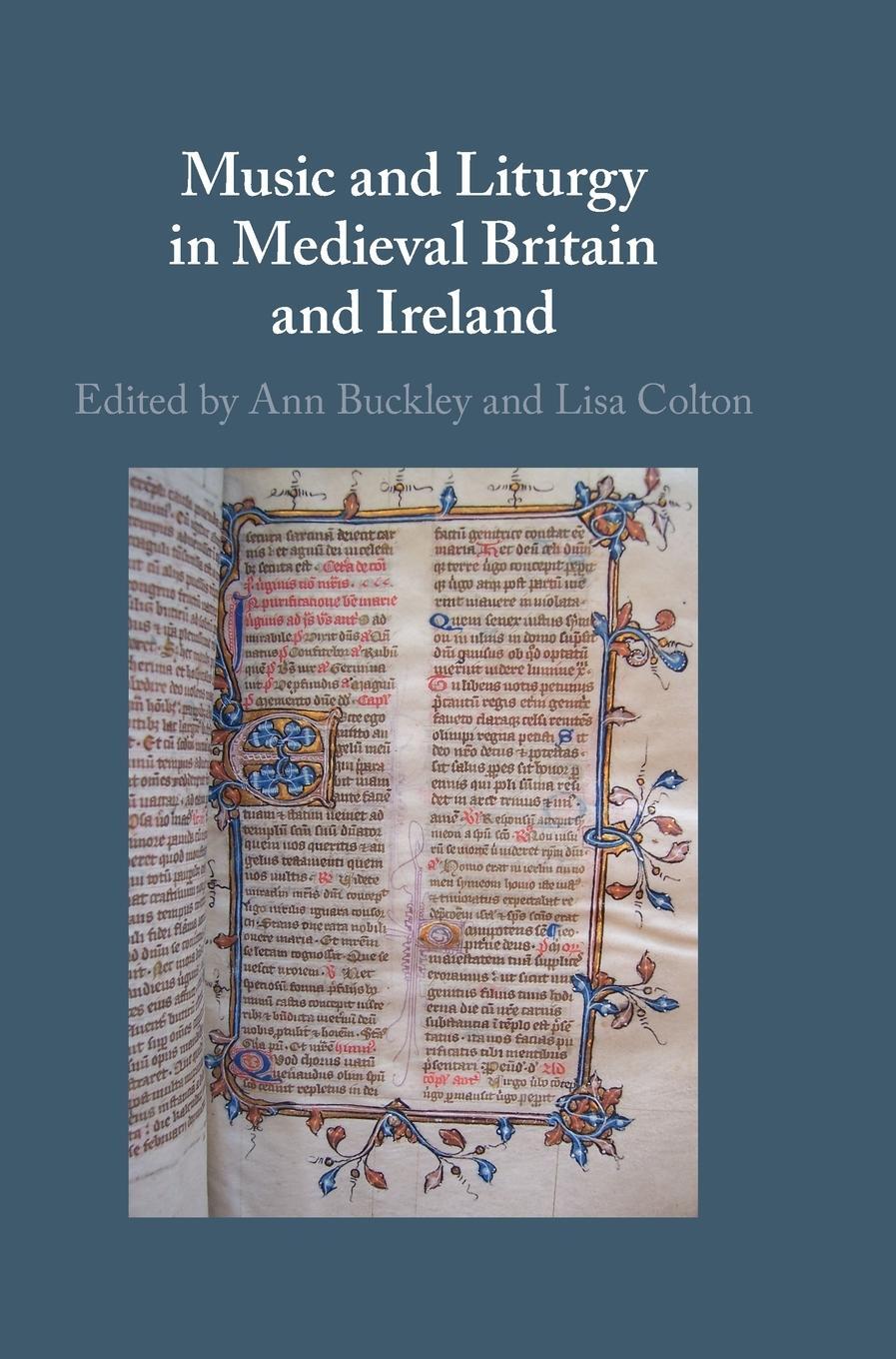 Cover: 9781108493222 | Music and Liturgy in Medieval Britain and Ireland | Lisa Colton | Buch