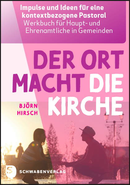 Cover: 9783796618185 | Der Ort macht die Kirche | Björn Hirsch | Taschenbuch | 144 S. | 2022