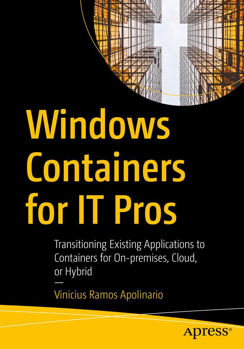 Cover: 9781484266854 | Windows Containers for IT Pros | Vinicius Ramos Apolinario | Buch | xv