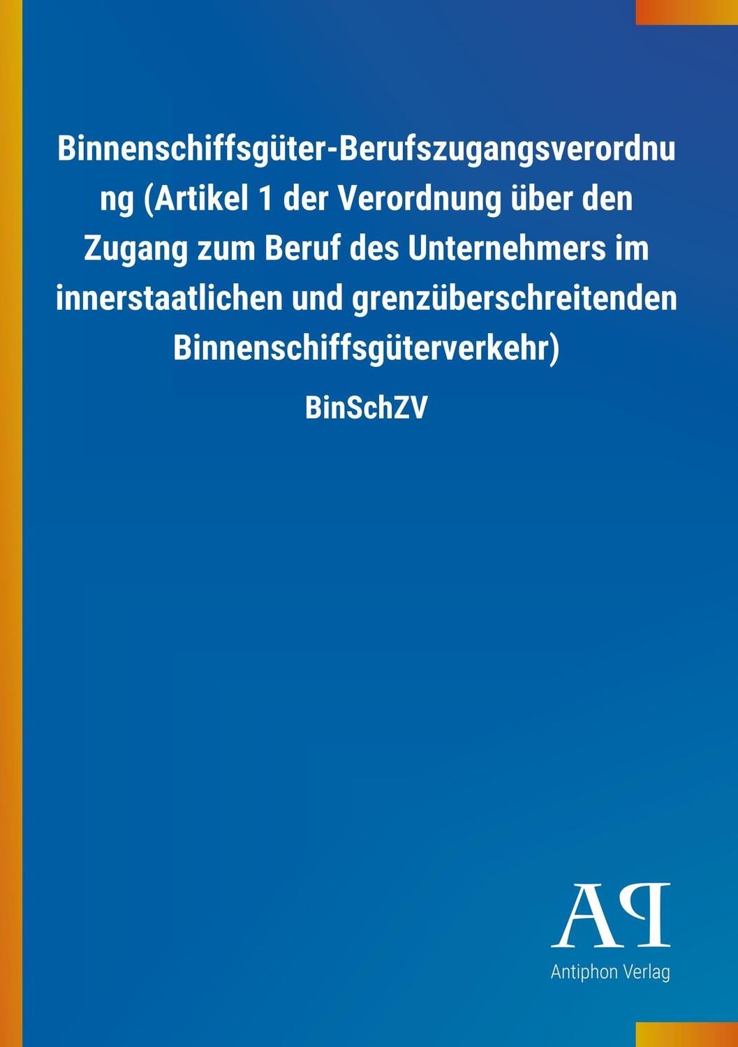 Cover: 9783731402206 | Binnenschiffsgüter-Berufszugangsverordnung (Artikel 1 der...