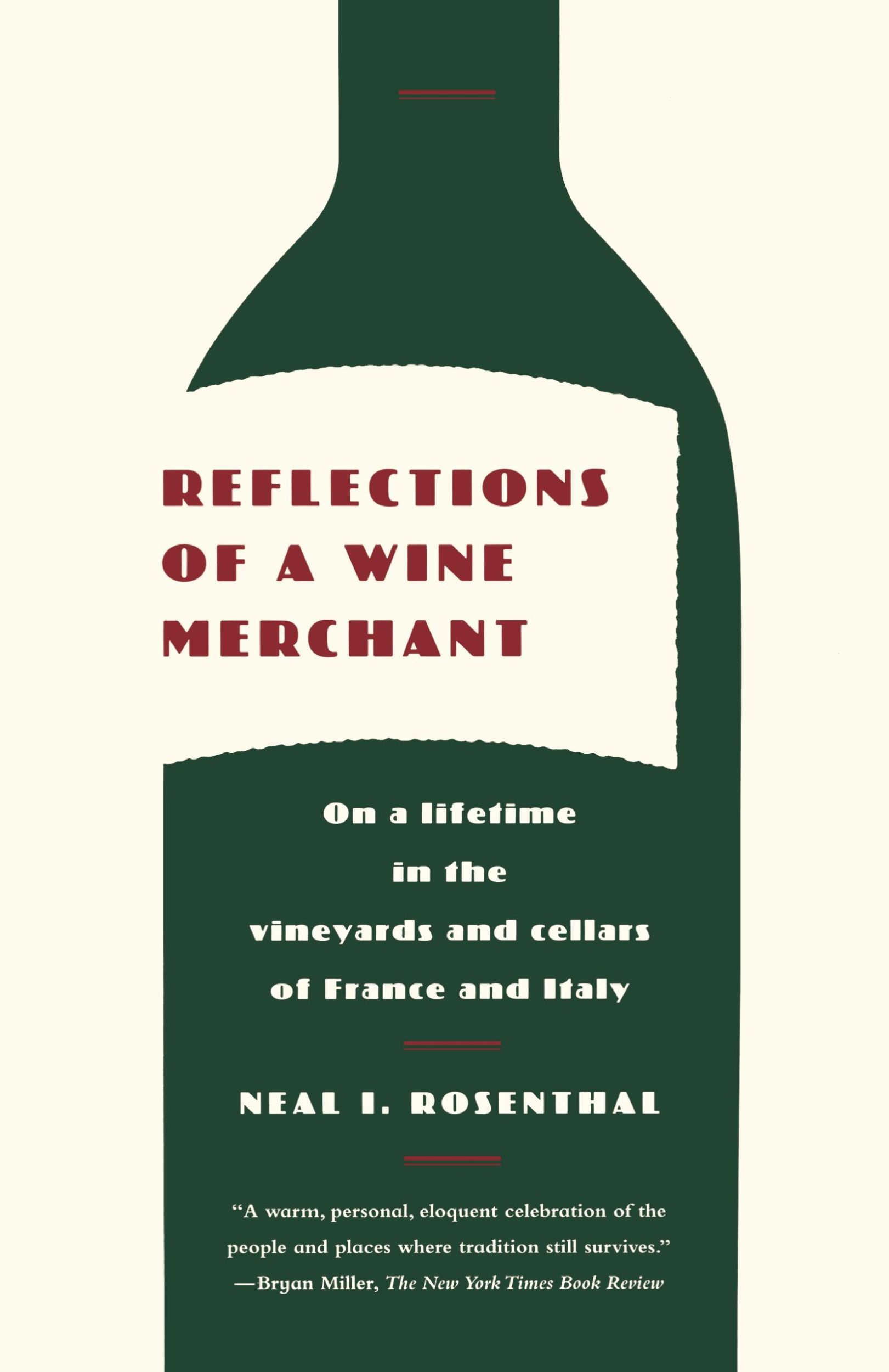 Cover: 9780374531782 | Reflections of a Wine Merchant | Neal Rosenthal | Taschenbuch | 2009